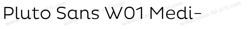Pluto Sans W01 Medi字体转换